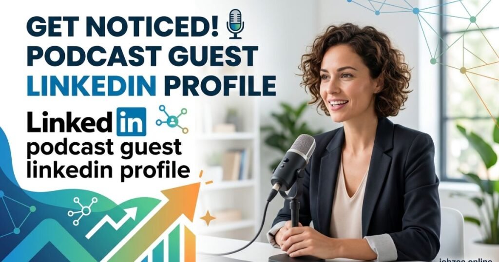 podcast guest linkedin profile​
