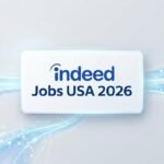 Indeed Jobs USA 2026: The Ultimate Guide to Search, Apply & Get Hired